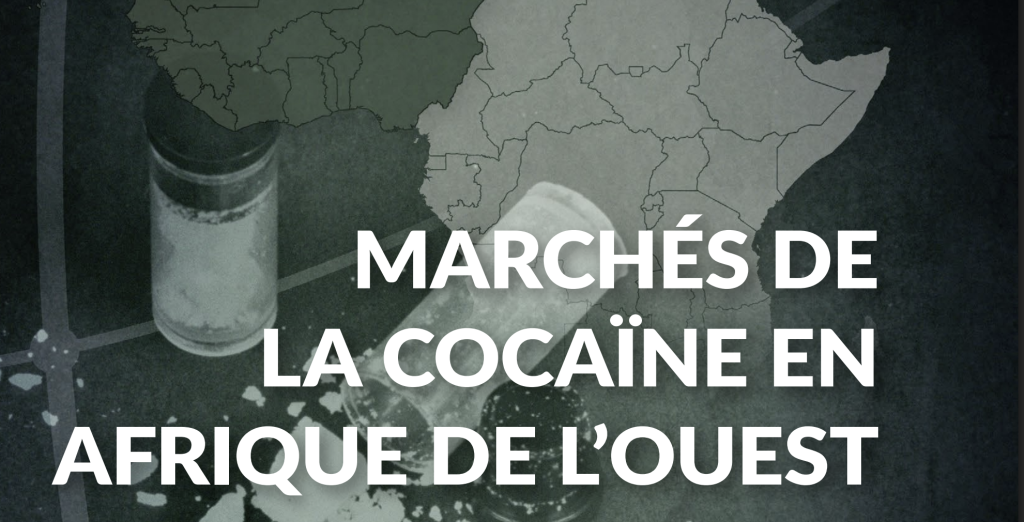 Cartographie des marchés de drogues en Afrique de l’Ouest : impacts, routes, tendances et acteurs